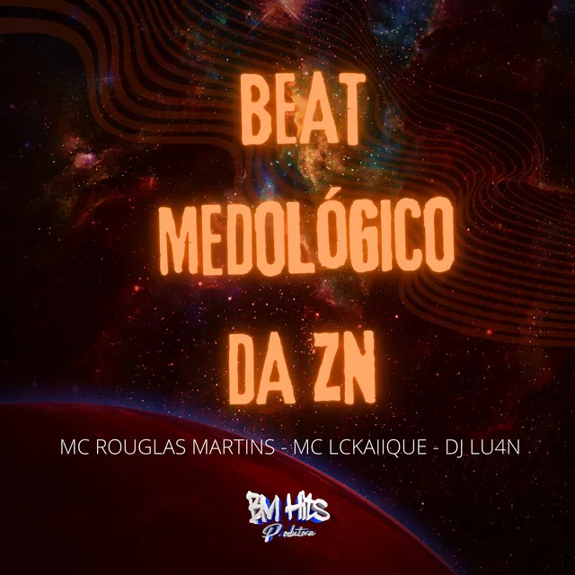 Beat Medológico da ZN