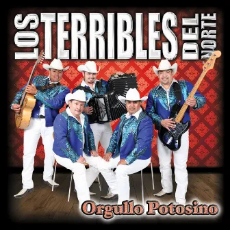 Orgullo Potosino by Los terribles Del Norte