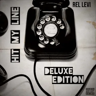 Hit My Line (Deluxe Edition) by REL Levi