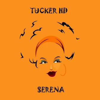 Serena by Tucker HD