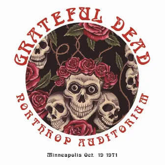 Northrop Auditorium, Minneapolis, Oct. 19 1971 (Live Radio Broadcast) by Grateful Dead