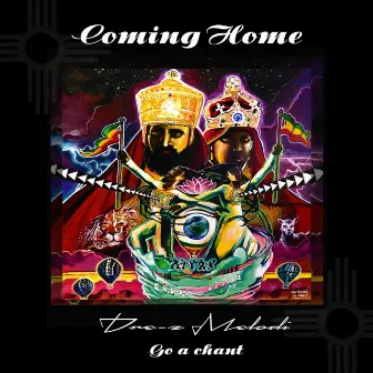 Coming Home by Dre Z Melodi