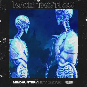 Mindhunter / Hit The Deck by Mob Tactics