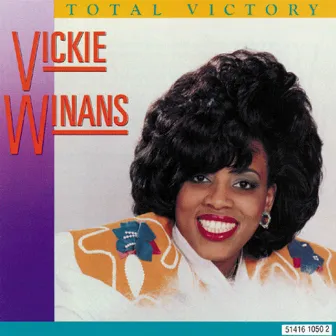 Total Victory by Vickie Winans