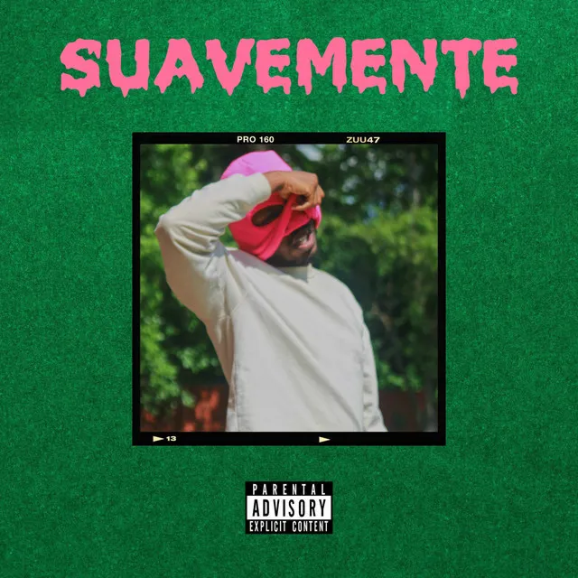 Suavemente