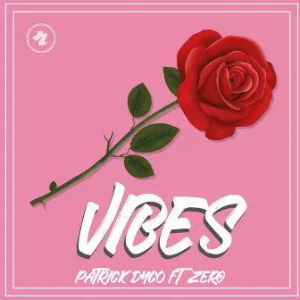 Vibes by Patrick Dyco