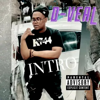 Intro by D-Veal