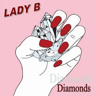 Diamonds by Lady B