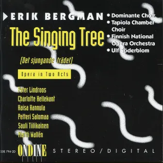 Det sjungande tradet, Op. 110 (The Singing Tree) by Erik Bergman