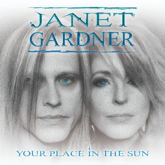 Your Place in the Sun by Janet Gardner