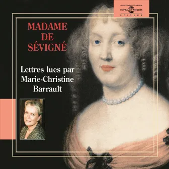 Madame de sévigné / Lettres by Marie-Christine Barrault