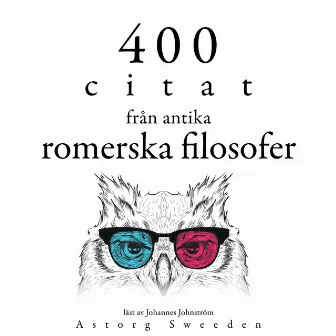 400 citat från antika romerska filosofer (Samling 100 Citat) by Sénèque