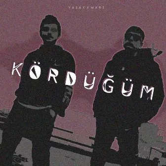 Kördüğüm by Mars