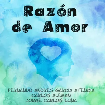 Razón de Amor by Carlos Aleman