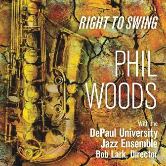 Right To Swing by DePaul University Jazz Ensemble