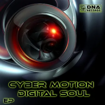 Cyber Motion - Digital Soul EP by Cyber Motion