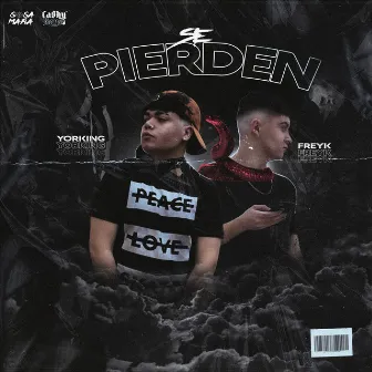 Se Pierden by Freyk