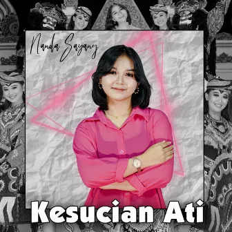 Kesucian Ati by Nanda Sayang