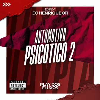 Automotivo Psicótico 2 by DJ PDF