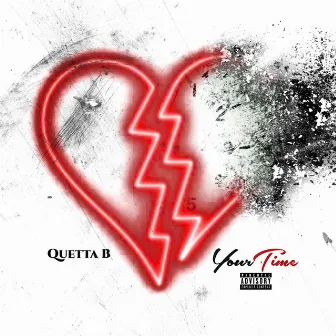 Your Time by Quetta B