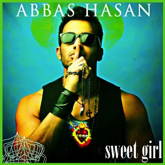 SWEET GIRL by Abbas Hasan