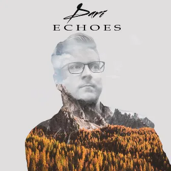 Echoes by Dari