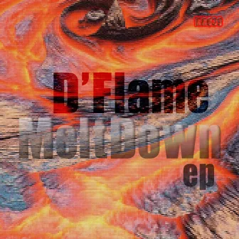 Meltdown EP (Reedition) by Sacha D'Flame