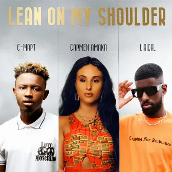 Lean on My Shoulder by 