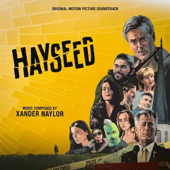 Hayseed (Original Motion Picture Soundtrack) by Xander Naylor