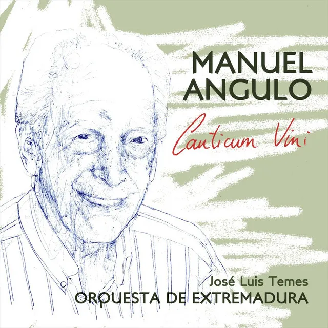 Manuel Angulo: Canticum Vini