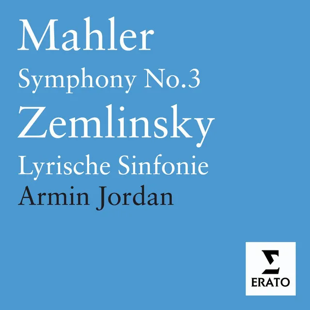 Mahler: Symphony No. 3 in D Minor: V. Lustig im Tempo und keck im Ausdruck