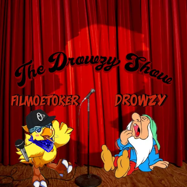 The Drowzy Show