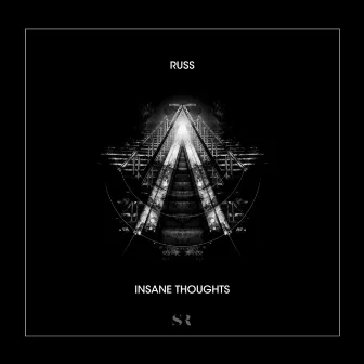 Insane Thoughts by Russ (Arg)