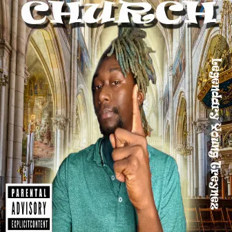 CHURCH by Legendary Young Treynez