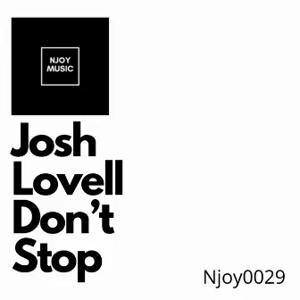 Don't Stop by Josh Lovell