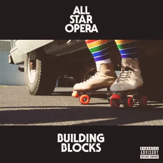 Building Blocks by All Star Opera