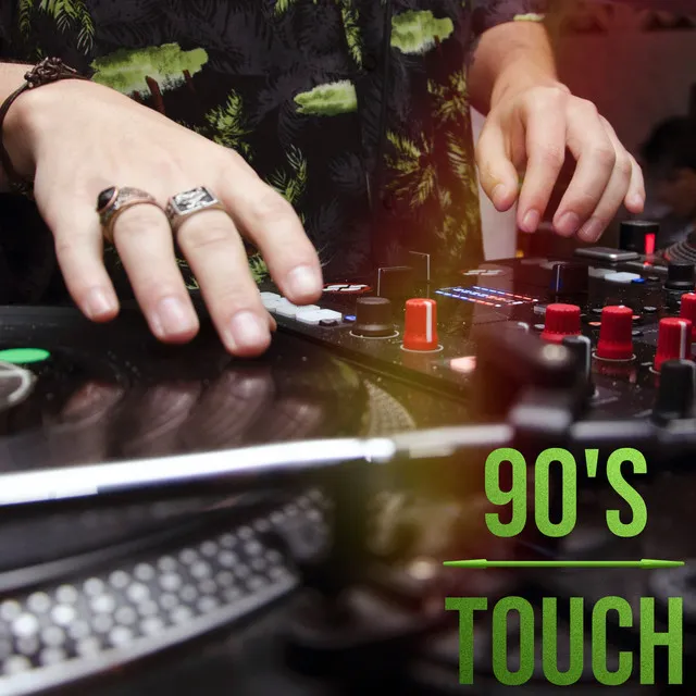 90's Touch