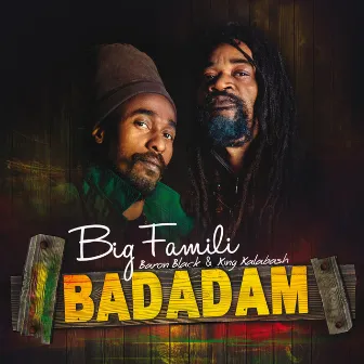 Badadam by Big Famili