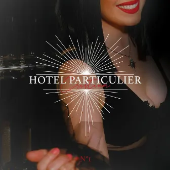 Hotel Particulier, No. 1 by Christina Garcia