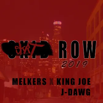 Skid Row 2019 by King Joe