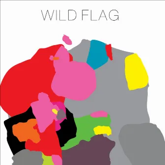 Wild Flag by WILD FLAG