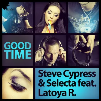 Good Time (Remixes) by Steve Cypress