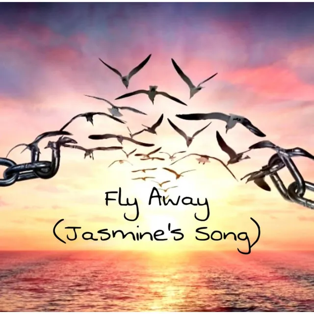 Fly Away (Jasmine's Song)