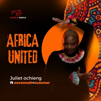 Africa United by Juliet Ochieng