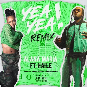 Yea Yea Remix by Alana Maria