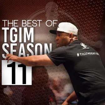 The Best of TGIM: Season 11 by Eric Thomas