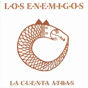 La Cuenta Atras by Los Enemigos