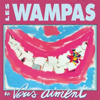 Les Wampas... vous aiment by Les Wampas