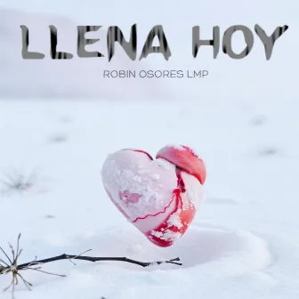 LLENA HOY by Robin Osores LMP