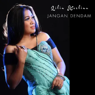 Jangan Dendam by Lilin Herlina